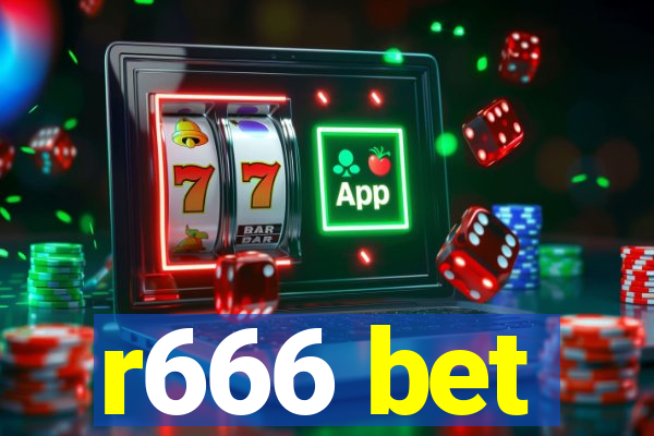 r666 bet